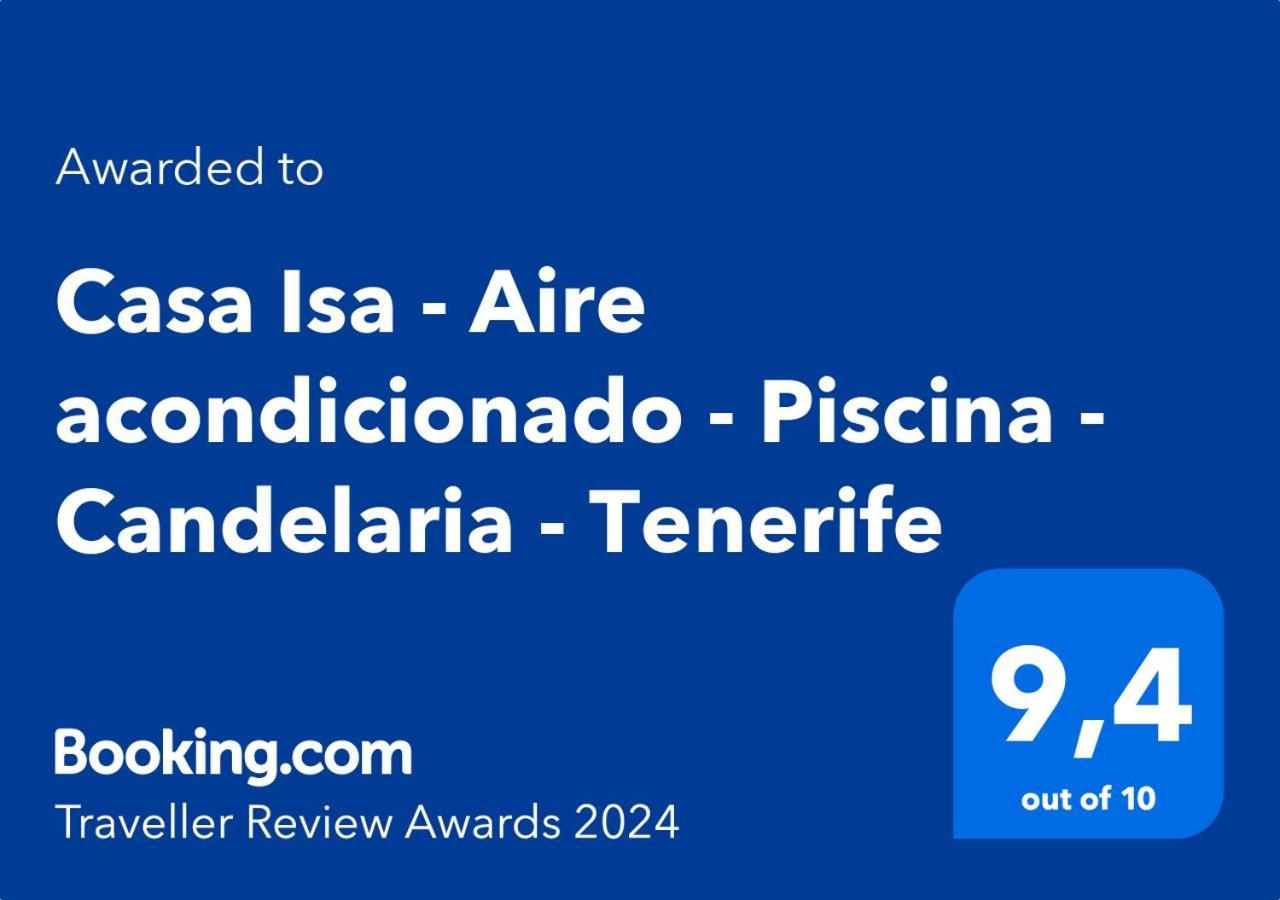 Casa Isa - Aire Acondicionado - Piscina - Candelaria - Tenerife Exterior foto